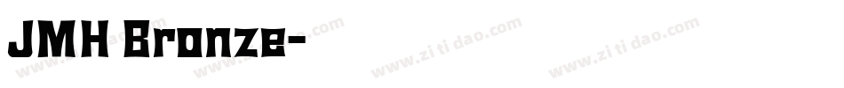 JMH Bronze字体转换